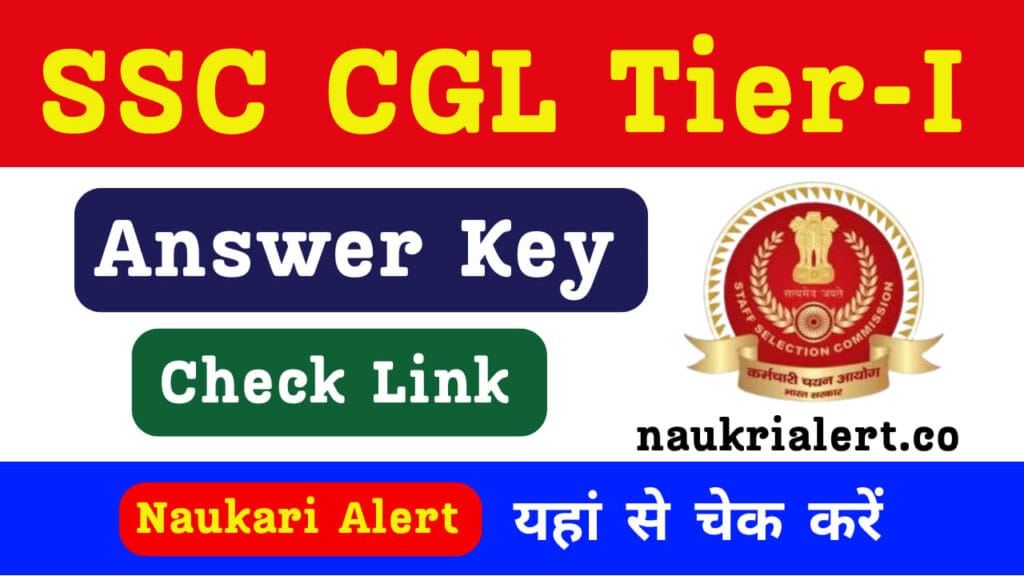 SSC CGL Answer Key 2024 OUT for TierI Exam Naukri Alert