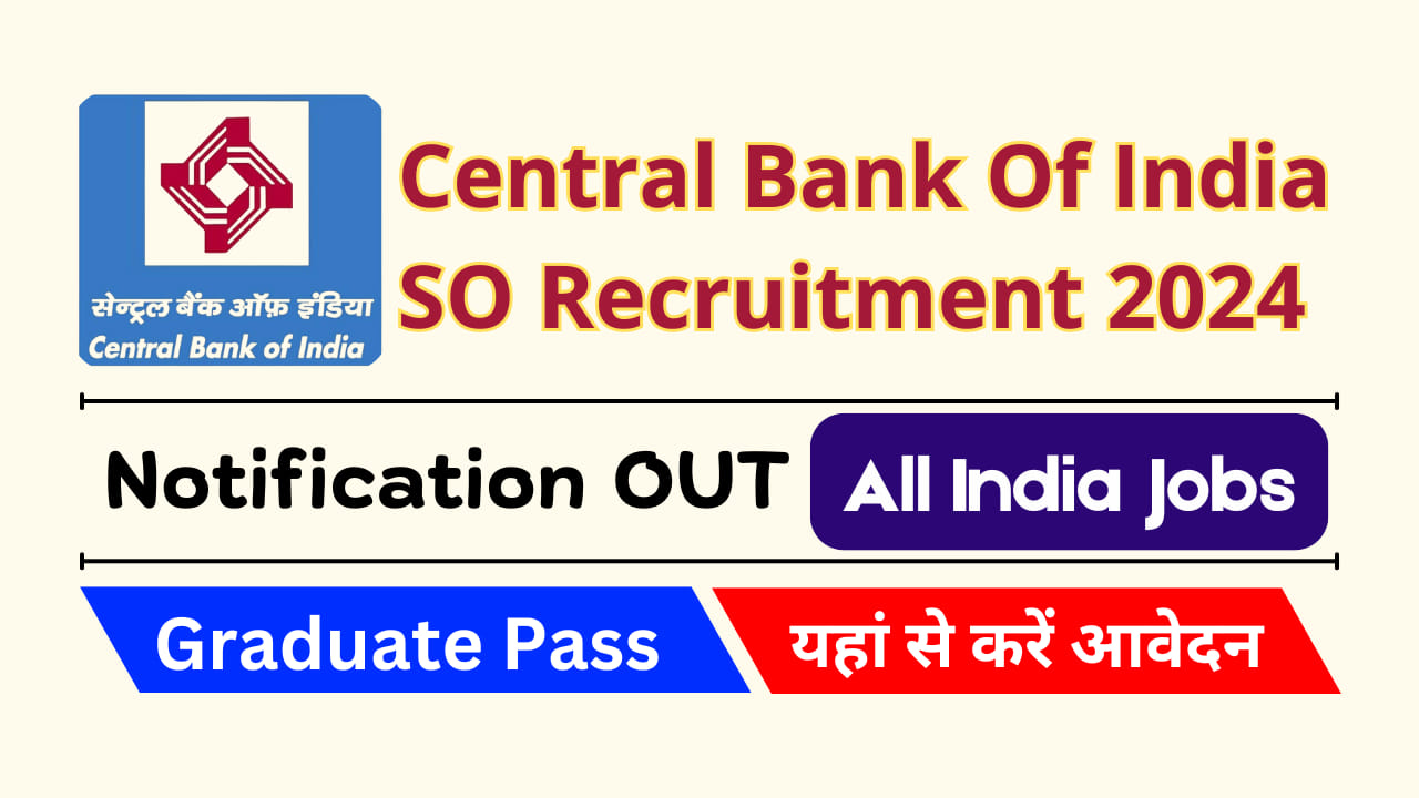 Central Bank Of India SO Recruitment