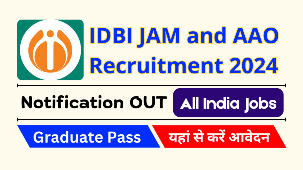 IDBI JAM and AAO Recruitment