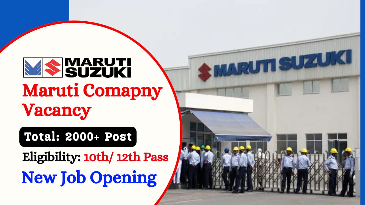 Maruti Company Vacancy