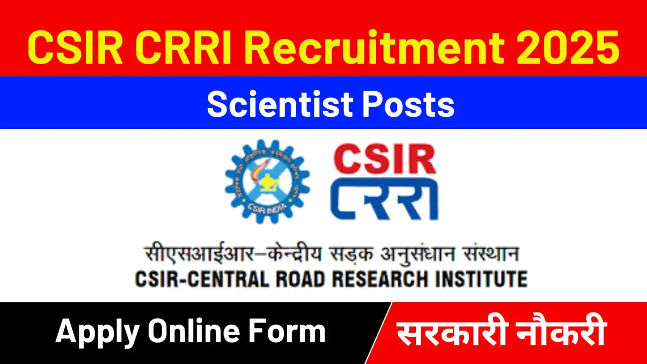 CSIR CRRI Scientist Recruitment