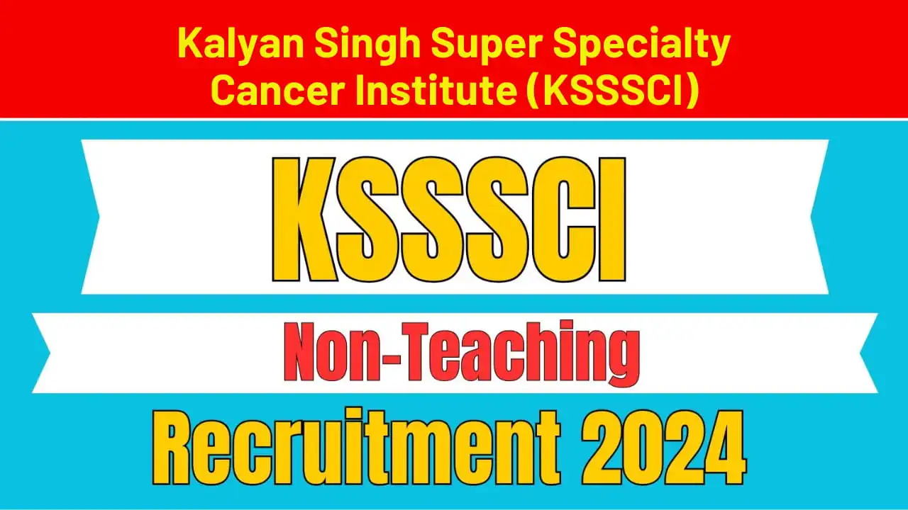 KSSSCI Non Teaching Recruitment