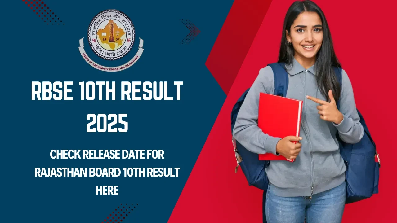 RBSE Result 2025: 10वीं और 12वीं के रिजल्ट की डेट हुई कन्फर्म, यहां देखें लेटेस्ट अपडेट