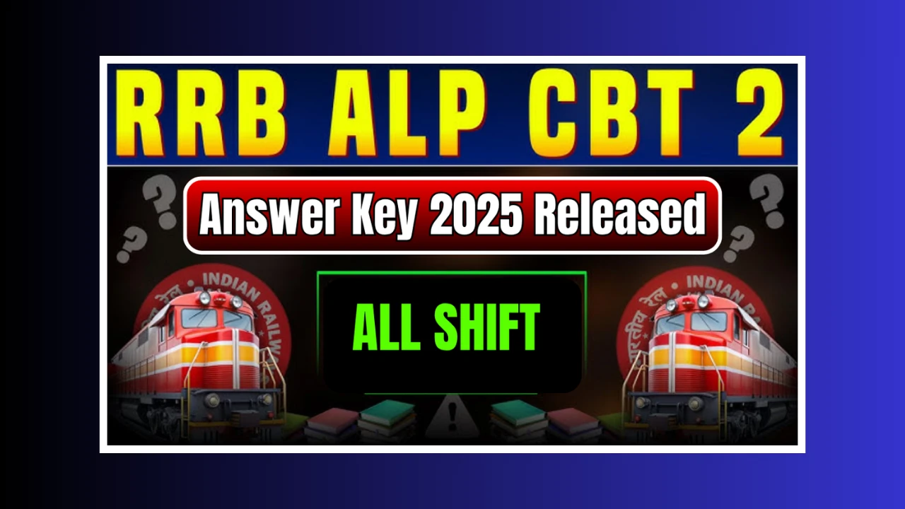 RRB ALP CBT 2 Answer Key 2025 @rrbcdg.gov.in – Direct PDF & Objection Guide